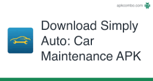 Simply Auto Car Maintenance & Mileage Tracker App V 51.1 APK