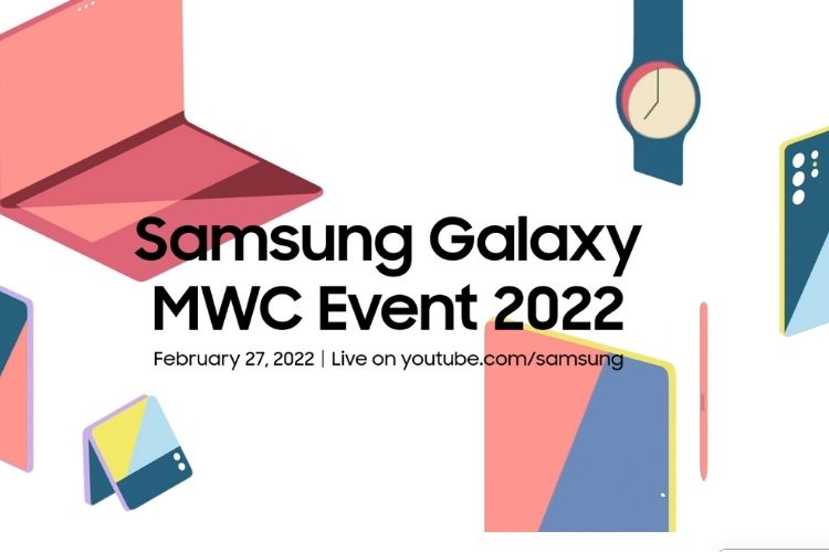 samsung galaxy mwc 2022 event announced